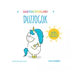 Scolar kiadó - Gaston érzelmei - Duzzogok