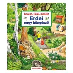   Scolar kiadó - Keress, találj, mesélj! Erdei nagy böngésző