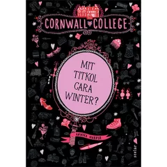   Scolar kiadó - Annika Harper - Mit titkol Cara Winter? (Cornwall College 1.)