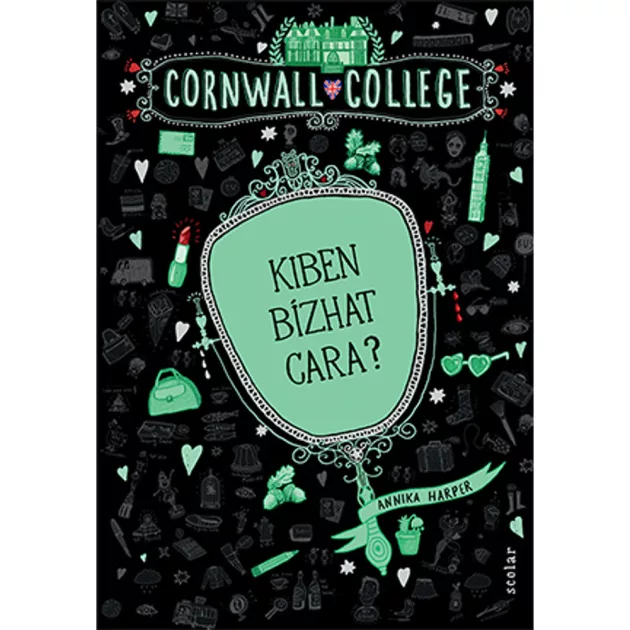 Scolar kiadó - Annika Harper - Kiben bízhat Cara? (Cornwall College 2.)