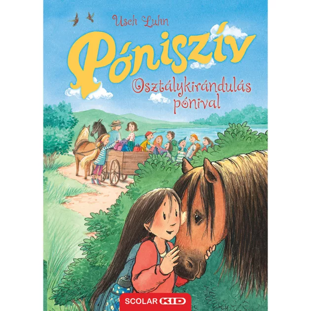 Scolar kiadó - Usch Luhn - Osztálykirándulás pónival (Póniszív 9.)