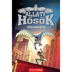   Scolar kiadó - THiLO - Jan Birck - Sólyomszárny (Állati Hősök 1.)