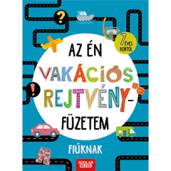   Scolar kiadó - Tanja Bürgermeister - Az én vakációs rejtvényfüzetem – Fiúknak