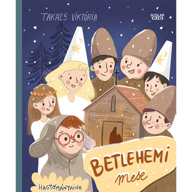 Scolar kiadó - Takács Viktória - Betlehemi mese