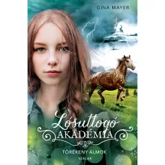   Scolar kiadó - Gina Mayer - Törékeny álmok (Lósuttogó Akadémia 5.)