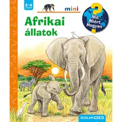   Scolar kiadó - Daniela Prusse - Afrikai állatok – Mit? Miért? Hogyan? Mini (44.)