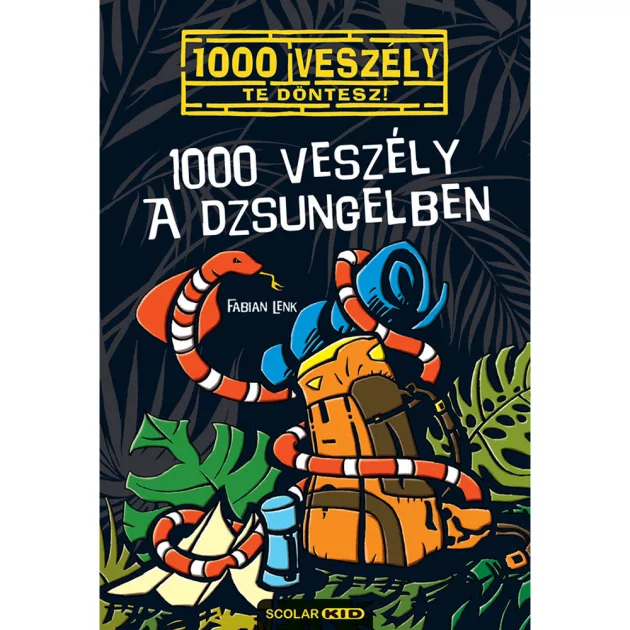 Scolar kiadó - Fabian Lenk - 1000 veszély a dzsungelben (14.)
