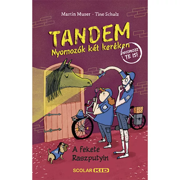 Scolar kiadó - Martin Muser – Tine Schulz - Tandem – Nyomozók két keréken: A fekete Raszputyin