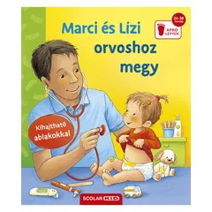 Scolar Kiadó - Marci és Lizi orvoshoz megy
