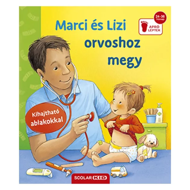 Scolar Kiadó - Marci és Lizi orvoshoz megy