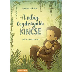   Scolar kiadó - Andrea Schütze - A világ legdrágább kincse