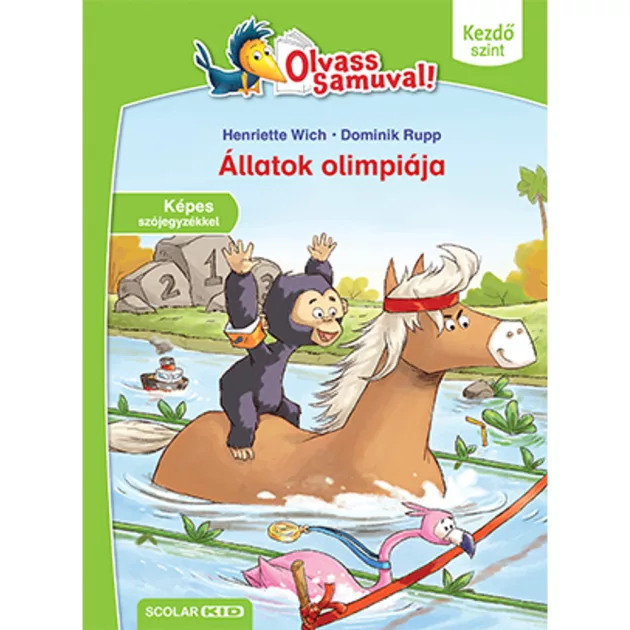 Scolar kiadó - Henriette Wich - Állatok olimpiája (Olvass Samuval! – Kezdő szint)