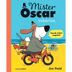 Scolar kiadó - Jim Field - Mister Oscar vakáción