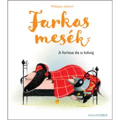   Scolar kiadó - Philippe Jalbert - Farkasmesék – A farkas és a tolvaj