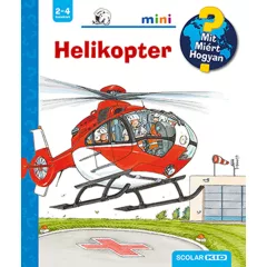   Scolar kiadó - Andrea Erne - Helikopter – Mit? Miért? Hogyan? Mini (53.)