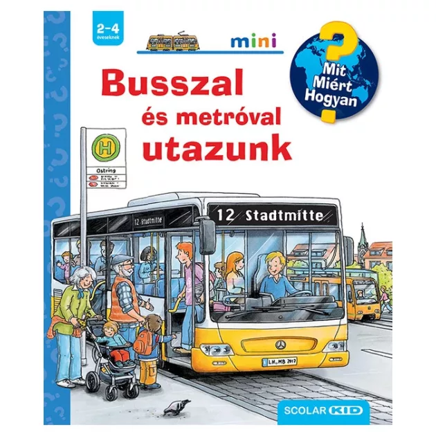 Scolar Kiadó - Busszal és metróval utazunk