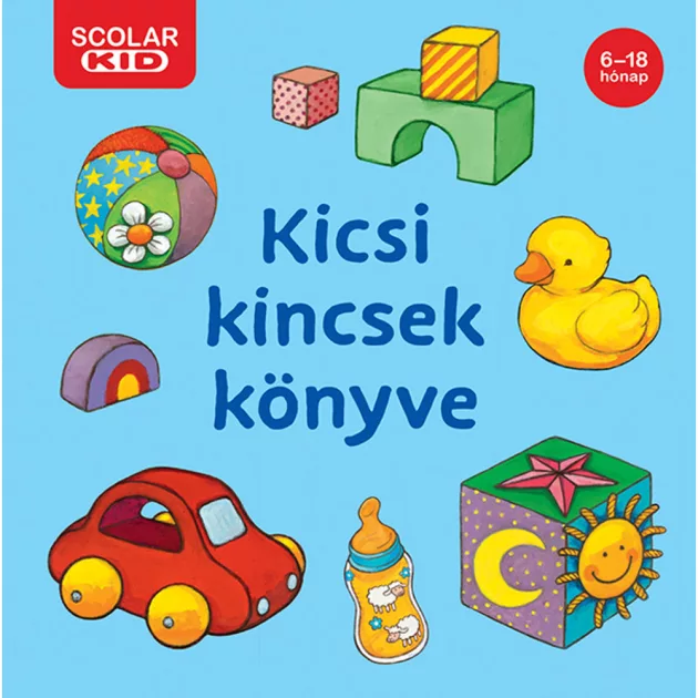 Scolar kiadó - Eva Muszynski - Kicsi kincsek könyve