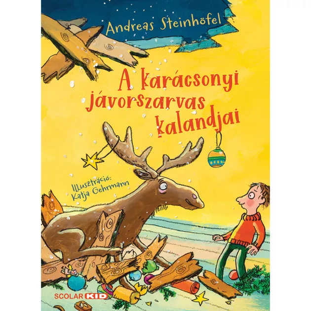 Scolar kiadó - Andreas Steinhöfel - A karácsonyi jávorszarvas kalandjai