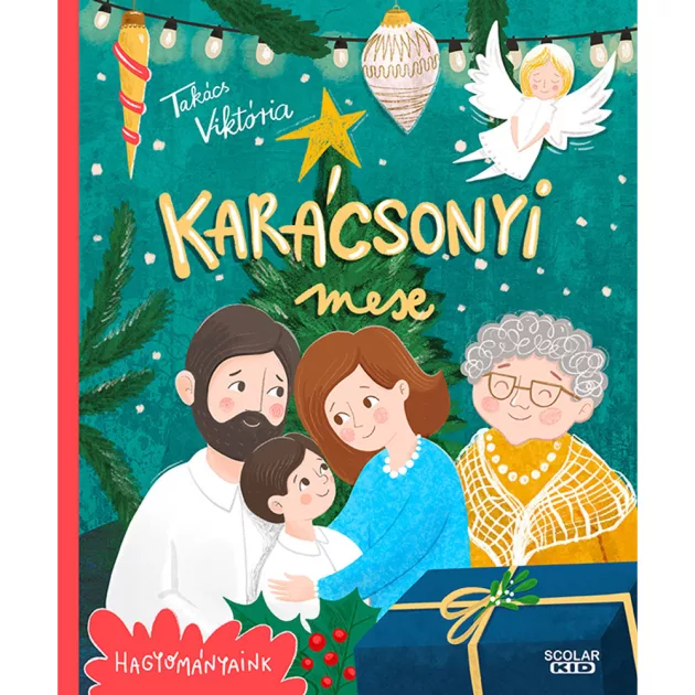Scolar kiadó - Takács Viktória - Karácsonyi mese