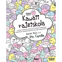   Scolar kiadó - Zainab Khan, alias Pic Candle - Kawaii rajziskola – mini