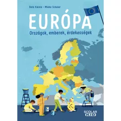   Scolar kiadó - Dela Kienle - Európa – Országok, emberek, érdekességek