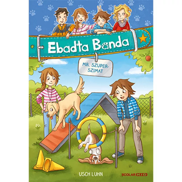 Scolar kiadó - Usch Luhn - Mr. Szuperszimat (Ebadta Banda 5.)