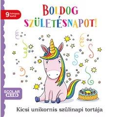   Scolar kiadó - Daniela Gamba - Boldog születésnapot! – Kicsi unikornis szülinapi tortája