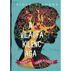 Scolar kiadó - Viola Szandra - A Világfa kilenc ága