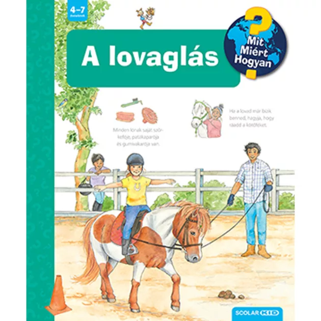 Scolar kiadó - Andrea Erne - A lovaglás – Mit? Miért? Hogyan? (59.)