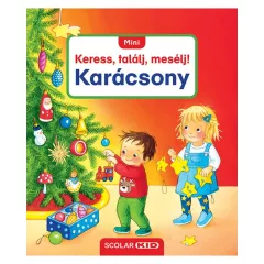 Scolar Kiadó - Mini Keress, találj, mesélj! Karácsony