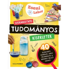   Scolar kiadó - Victoria M. Williams - Szórakoztató tudományos kísérletek