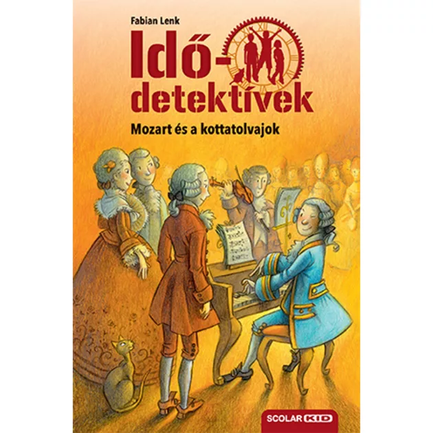 Scolar kiadó - Fabian Lenk - Mozart és a kottatolvajok (Idődetektívek 17.) 2. kiadás
