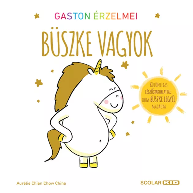 Scolar kiadó - Aurélie Chien Chow Chine - Gaston érzelmei – Büszke vagyok