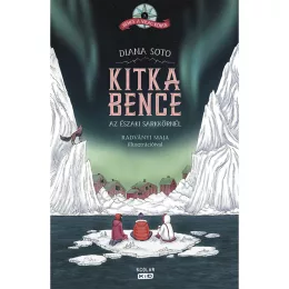   Scolar kiadó - Diana Soto - Kitka Bence az északi sarkkörnél