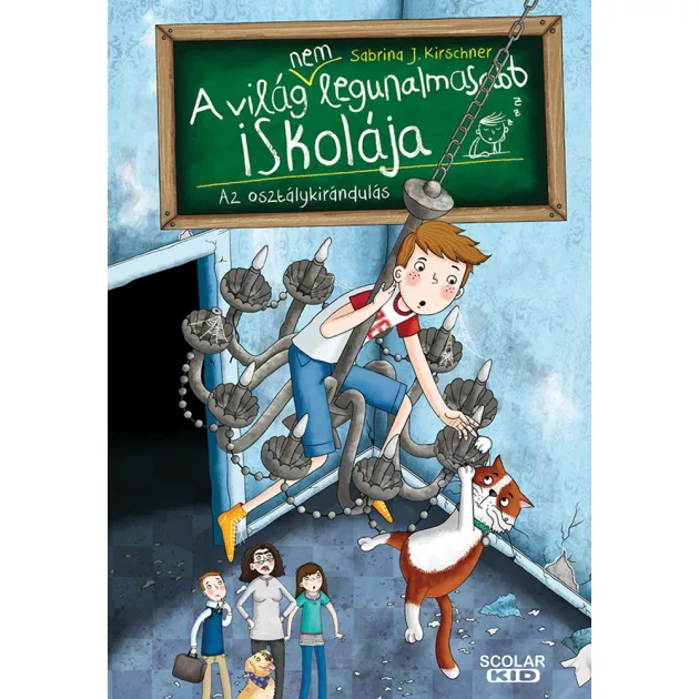 Scolar kiadó - Sabrina J. Kirschner - Az osztálykirándulás – A világ (NEM) legunalmasabb iskolája 1.