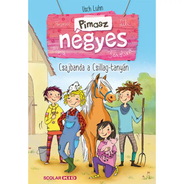 Scolar kiadó - Usch Luhn - Csajbanda a Csillag-tanyán (Pimasz négyes 1.) 2. kiadás