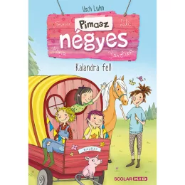   Scolar kiadó - Usch Luhn - Kalandra fel! (Pimasz négyes 3.) 2. kiadás