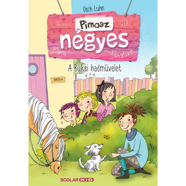 Scolar kiadó - Usch Luhn - A Buksi hadművelet (Pimasz négyes 4.) 2. kiadás