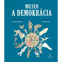 Scolar kiadó - Equipo Plantel - Milyen a demokrácia