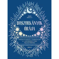   Scolar kiadó - Sarah Bartlett - Boszorkányok órája – Mágikus napló az önbizalom és a határozottság fejlesztéséhez
