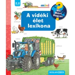   Scolar kiadó - Andrea Erne - A vidéki élet lexikona – Mit? Miért? Hogyan? Mini