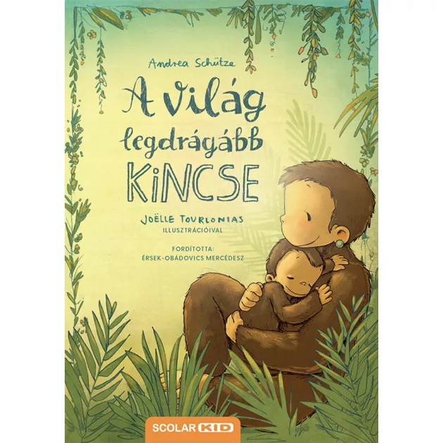 Scolar kiadó - Andrea Schütze - A világ legdrágább kincse (2. kiadás)