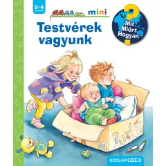   Scolar kiadó - Andrea Erne - Testvérek vagyunk – Mit? Miért? Hogyan? Mini (62.)