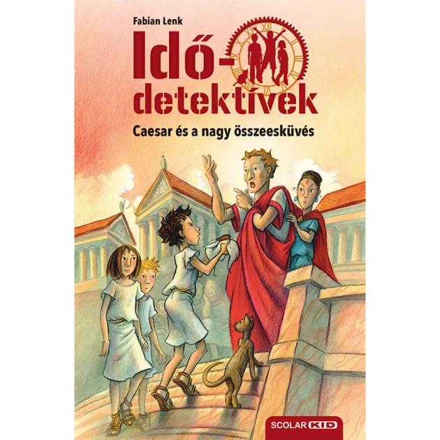 Scolar kiadó - Fabian Lenk - Caesar és a nagy összeesküvés (Idődetektívek 18.) 2. kiadás