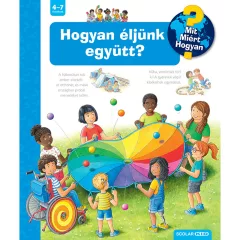   Scolar kiadó - Patricia Mennen - Hogyan éljünk együtt? – Mit? Miért? Hogyan? (68.)