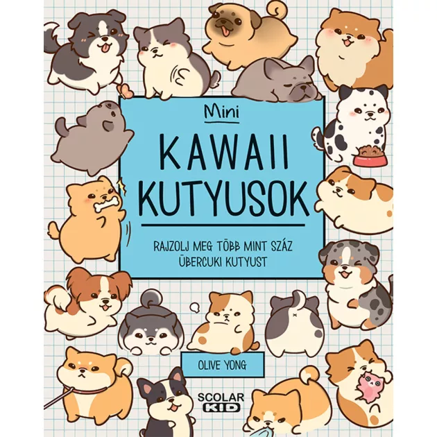 Scolar kiadó - Olive Yong - Kawaii kutyusok – mini