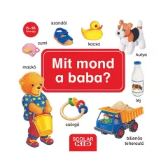 Scolar Kiadó - Mit mond a baba?