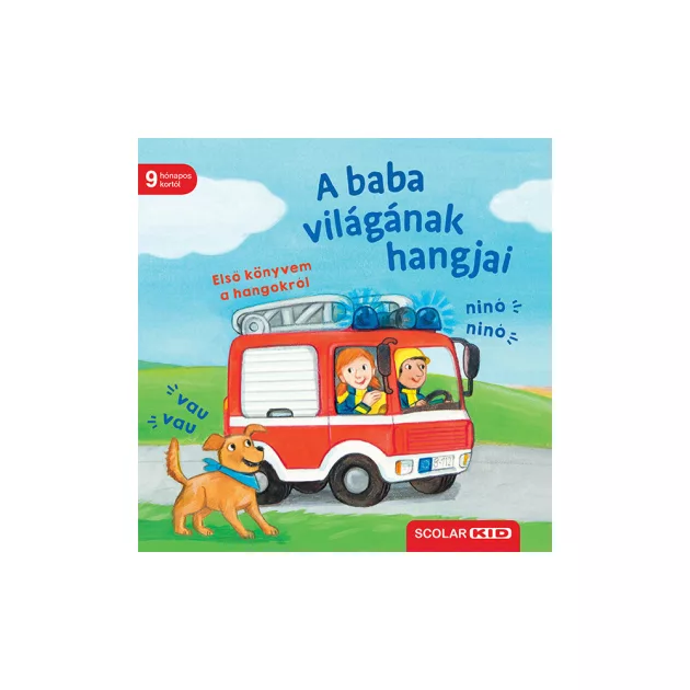 Scolar kiadó - Martina Kohl - A baba világának hangjai