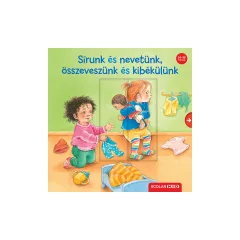   Scolar kiadó - Sandra Grimm - Sírunk és nevetünk, összeveszünk és kibékülünk