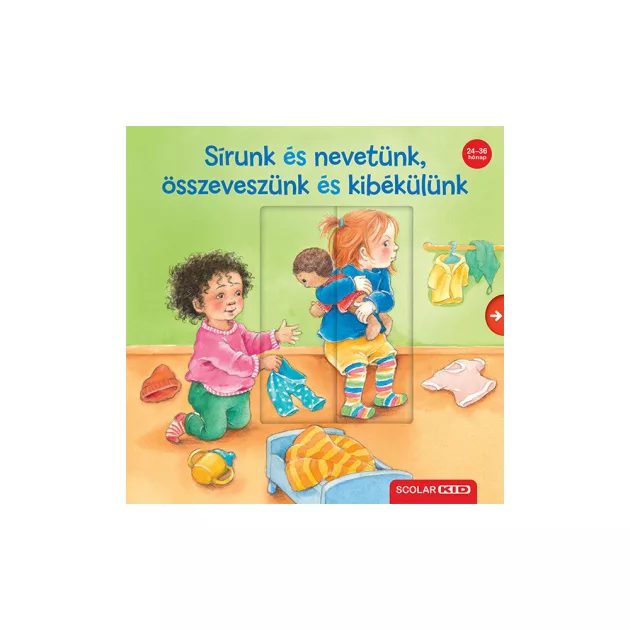 Scolar kiadó - Sandra Grimm - Sírunk és nevetünk, összeveszünk és kibékülünk